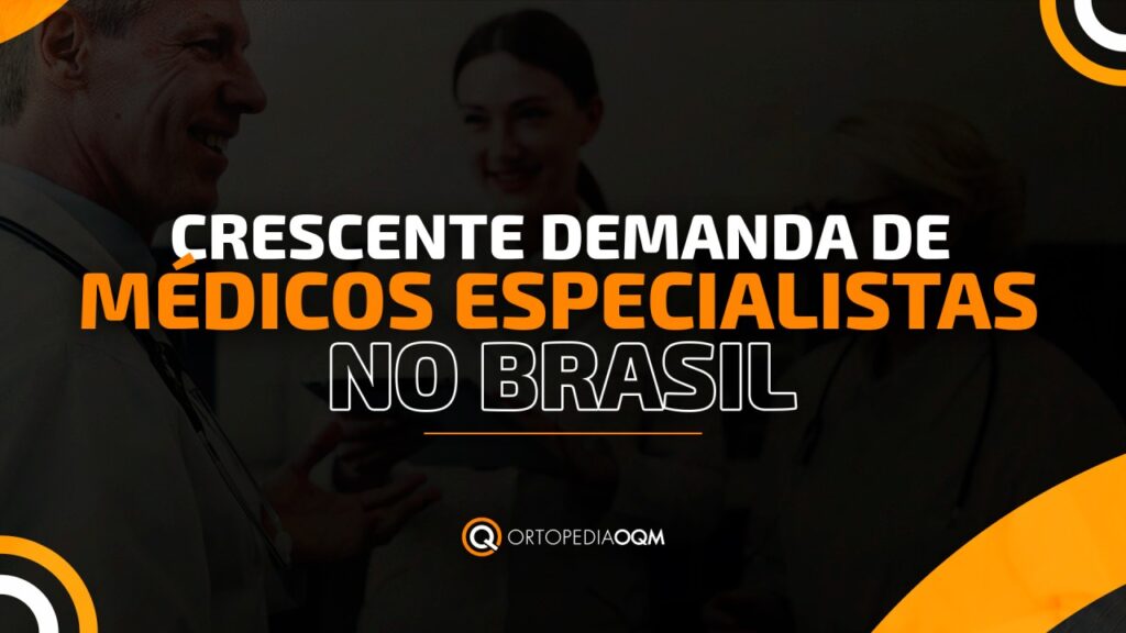 A crescente demanda de médicos especialistas no Brasil.